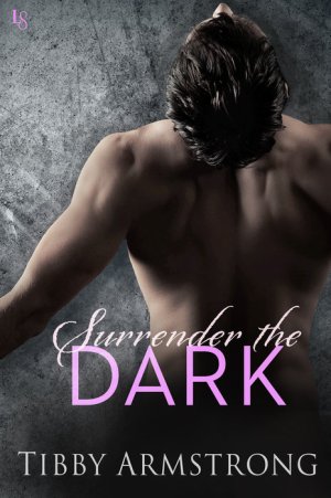 Surrender The Dark, Tibby Armstrong