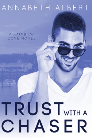 trust with a chaser annabeth albert